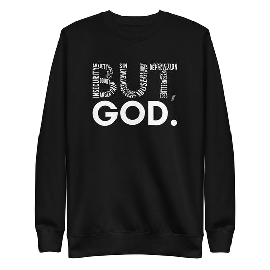 But God | Unisex Premium Sweatshirt